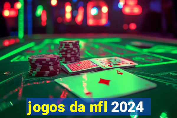 jogos da nfl 2024